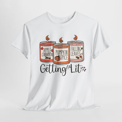 Getting lit Cotton Tee